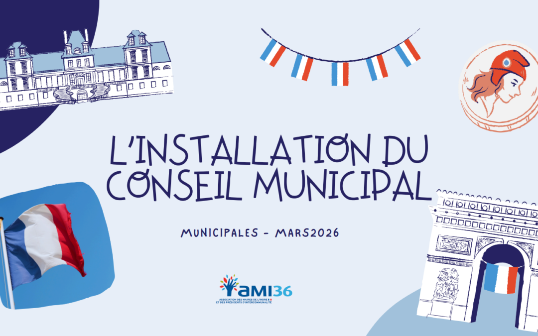 L’installation du Conseil Municipal 