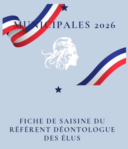 Fiche de saisine du référent déontolgue des élus
